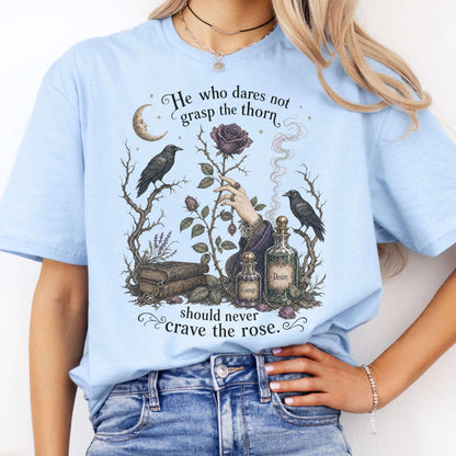 He Who Dares Not Grasp the Thorn Anne Brontë Literary T-Shirt