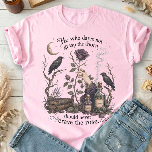 He Who Dares Not Grasp the Thorn Anne Brontë Literary T-Shirt