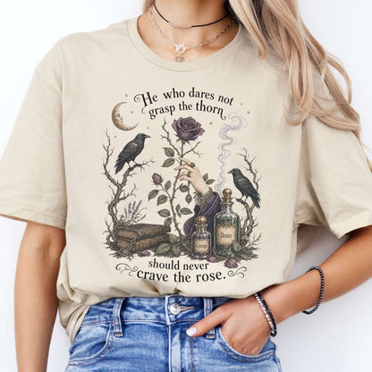 He Who Dares Not Grasp the Thorn Anne Brontë Literary T-Shirt