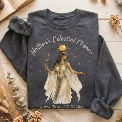 Hathor's Celestial Chorus Egyptian Mythology Sweatshirt