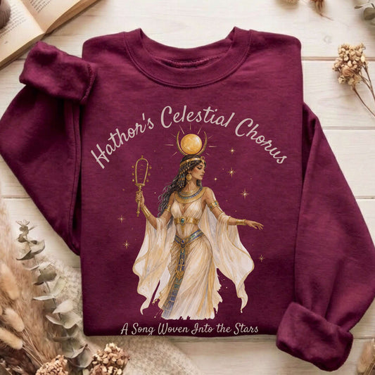 Hathor's Celestial Chorus Egyptian Mythology Sweatshirt