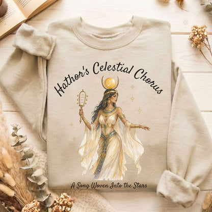 Hathor's Celestial Chorus Egyptian Mythology Sweatshirt