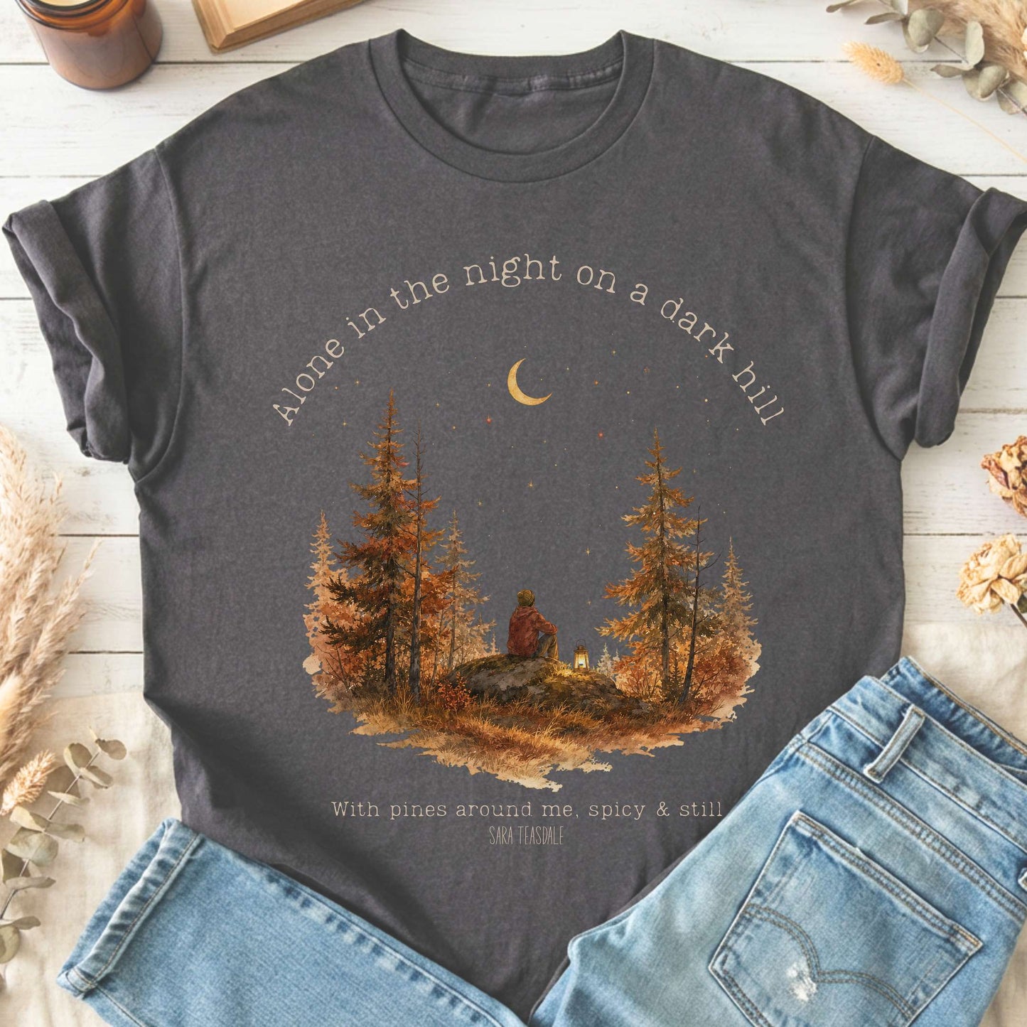 Alone in the Night On A Dark Hill Sara Teasdale Literary T-Shirt