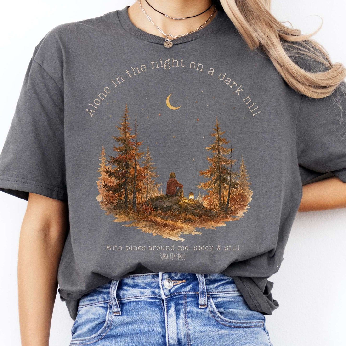 Alone in the Night On A Dark Hill Sara Teasdale Literary T-Shirt