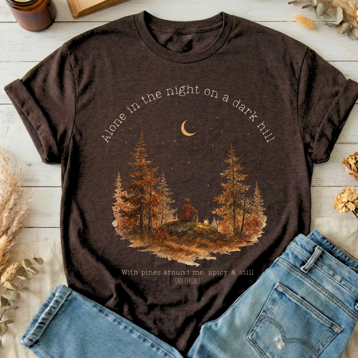 Alone in the Night On A Dark Hill Sara Teasdale Literary T-Shirt