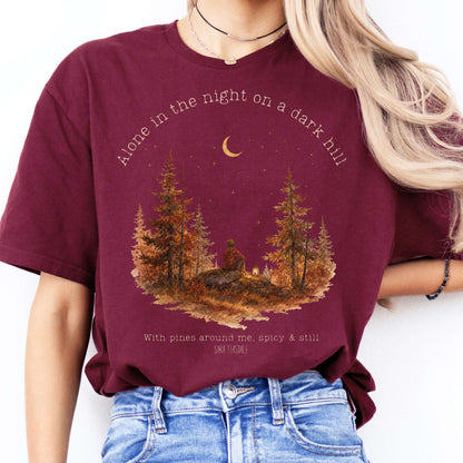 Alone in the Night On A Dark Hill Sara Teasdale Literary T-Shirt