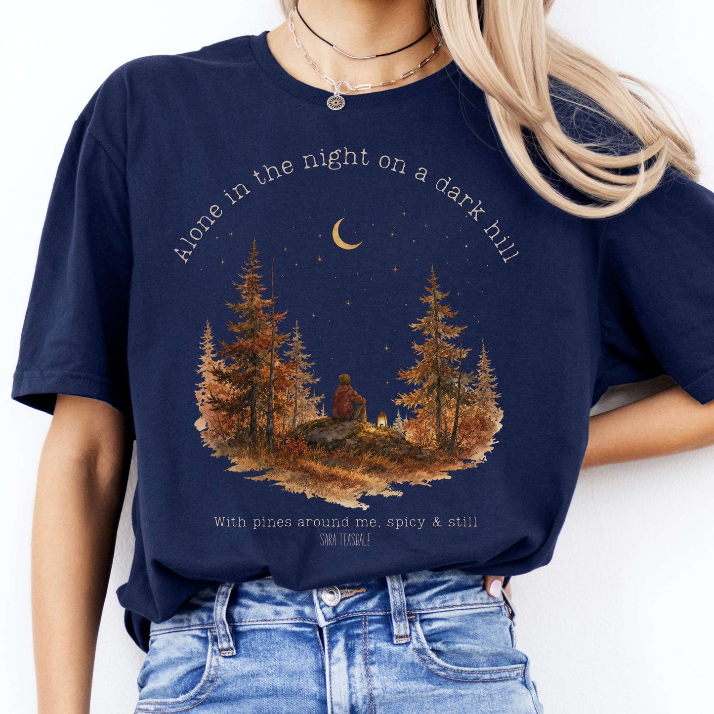 Alone in the Night On A Dark Hill Sara Teasdale Literary T-Shirt