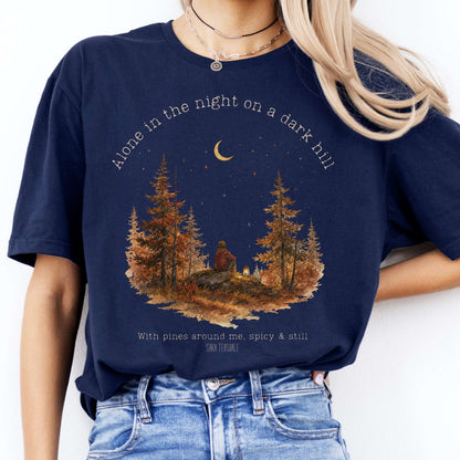 Alone in the Night On A Dark Hill Sara Teasdale Literary T-Shirt