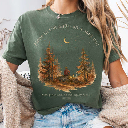 T-Shirt Moss / S Alone in the Night On A Dark Hill Sara Teasdale Literary T-Shirt The Mystic Eden