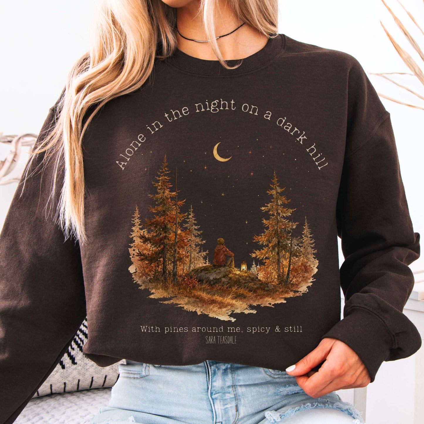Sweatshirt Dark Chocolate / S Alone in the Night On A Dark Hill Sara Teasdale Literary Crewneck Sweatshirt The Mystic Eden