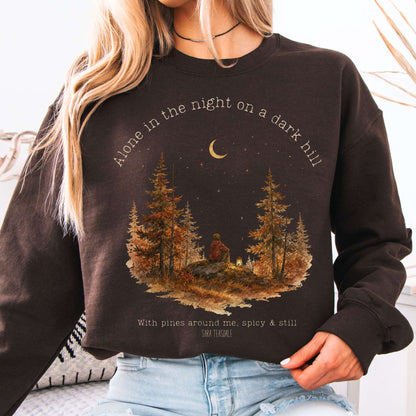 Sweatshirt Dark Chocolate / S Alone in the Night On A Dark Hill Sara Teasdale Literary Crewneck Sweatshirt The Mystic Eden