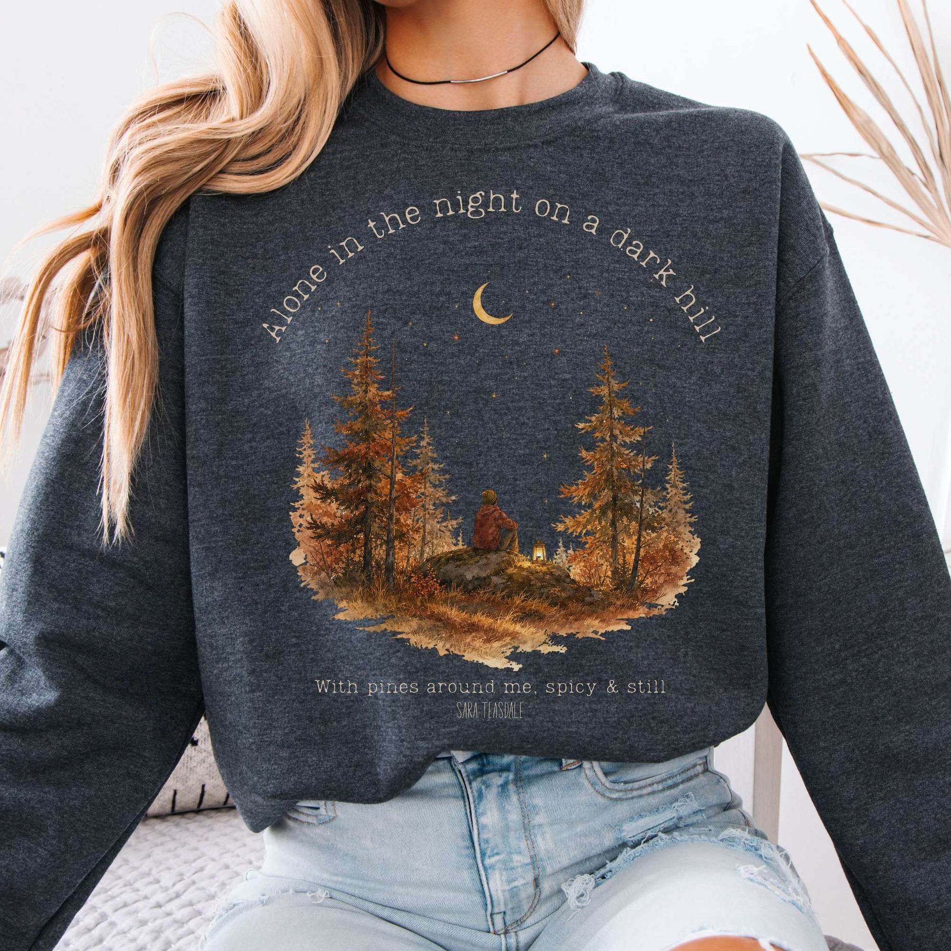 Sweatshirt Dark Heather / S Alone in the Night On A Dark Hill Sara Teasdale Literary Crewneck Sweatshirt The Mystic Eden