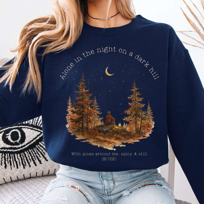 Sweatshirt Navy / S Alone in the Night On A Dark Hill Sara Teasdale Literary Crewneck Sweatshirt The Mystic Eden