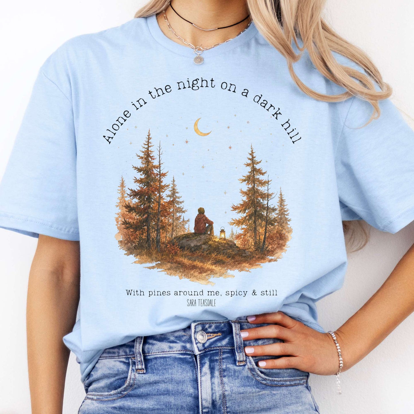 Alone in the Night On A Dark Hill Sara Teasdale Literary T-Shirt