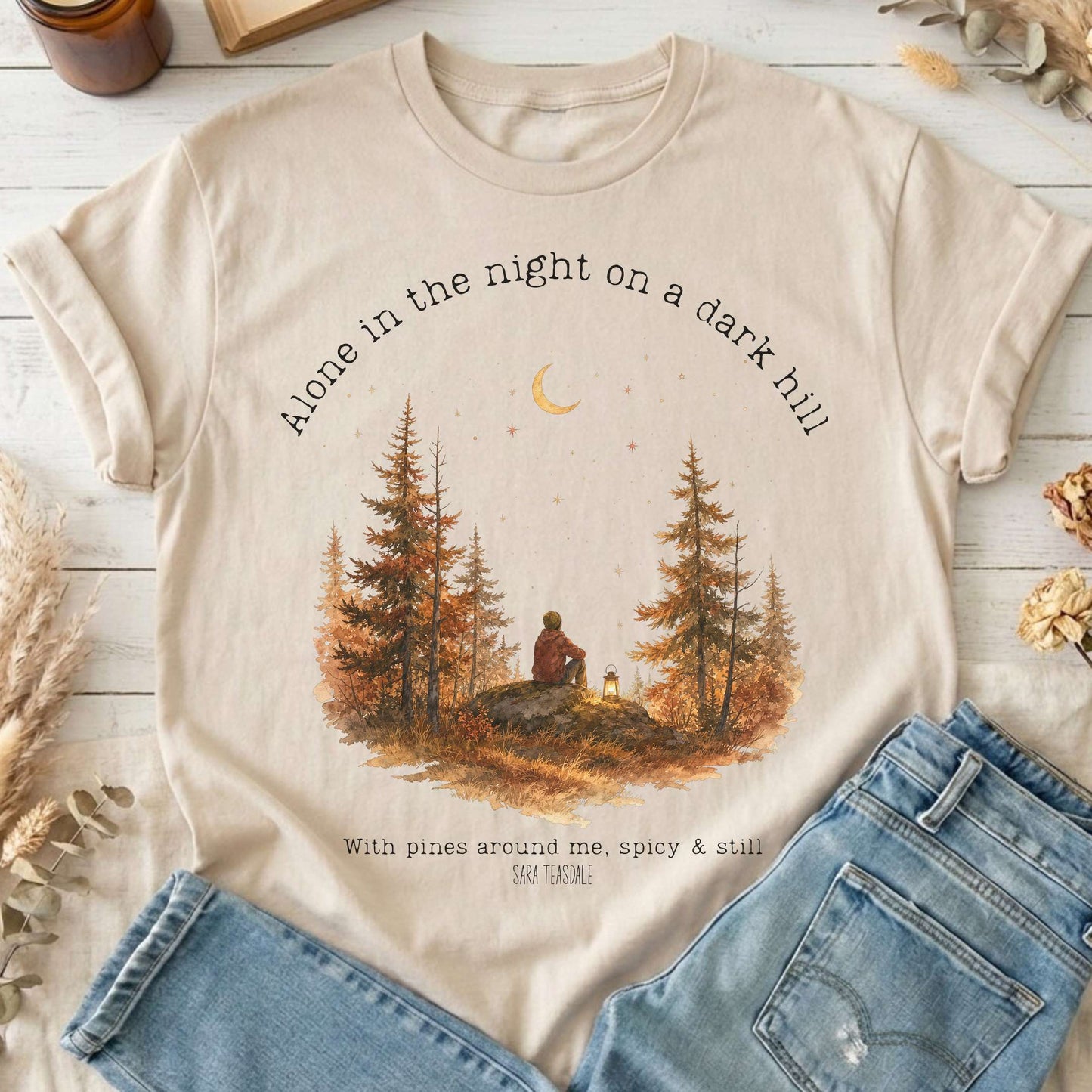 Alone in the Night On A Dark Hill Sara Teasdale Literary T-Shirt