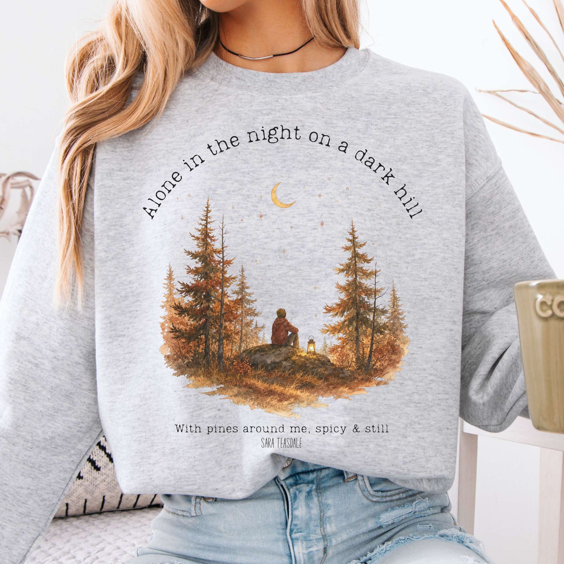 Sweatshirt Ash / S Alone in the Night On A Dark Hill Sara Teasdale Literary Crewneck Sweatshirt The Mystic Eden
