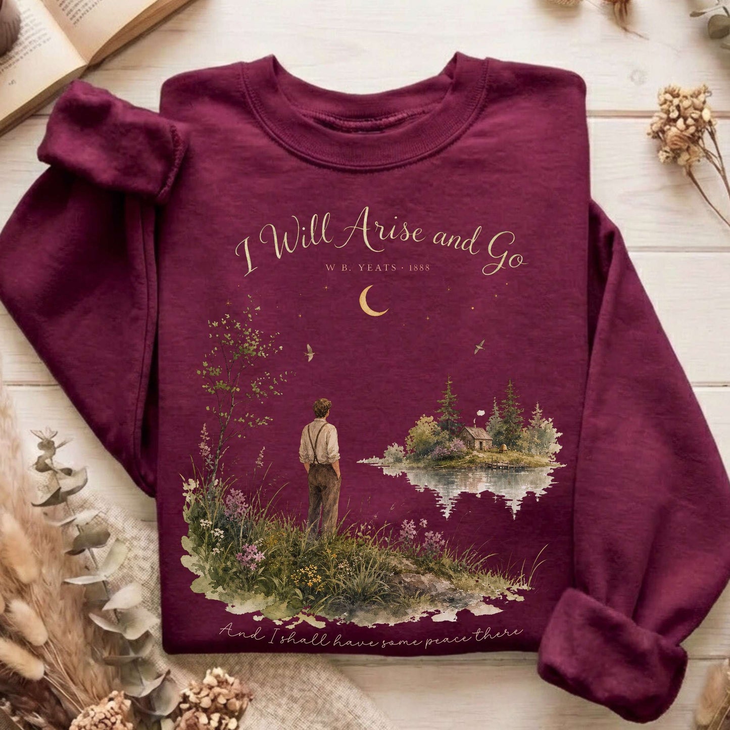 I Will Arise and Go Yeats Literary Sweatshirt