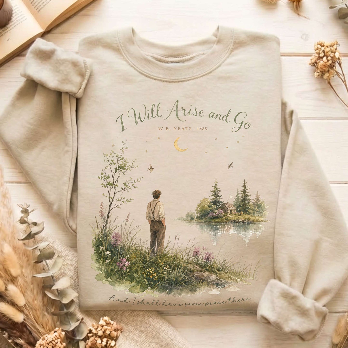 I Will Arise and Go Yeats Literary Sweatshirt