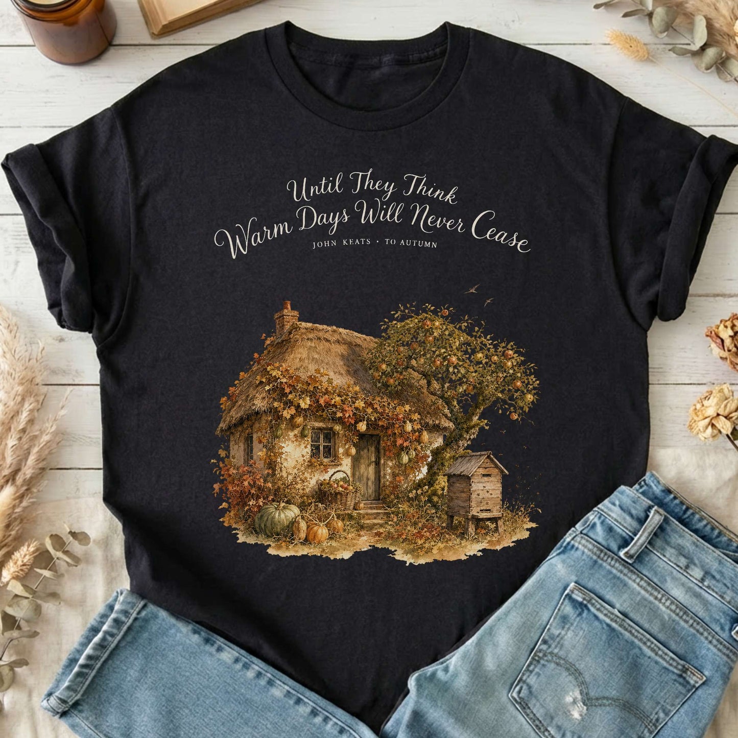 Warm Days Will Never Cease Keats To Autumn Literary T-Shirt