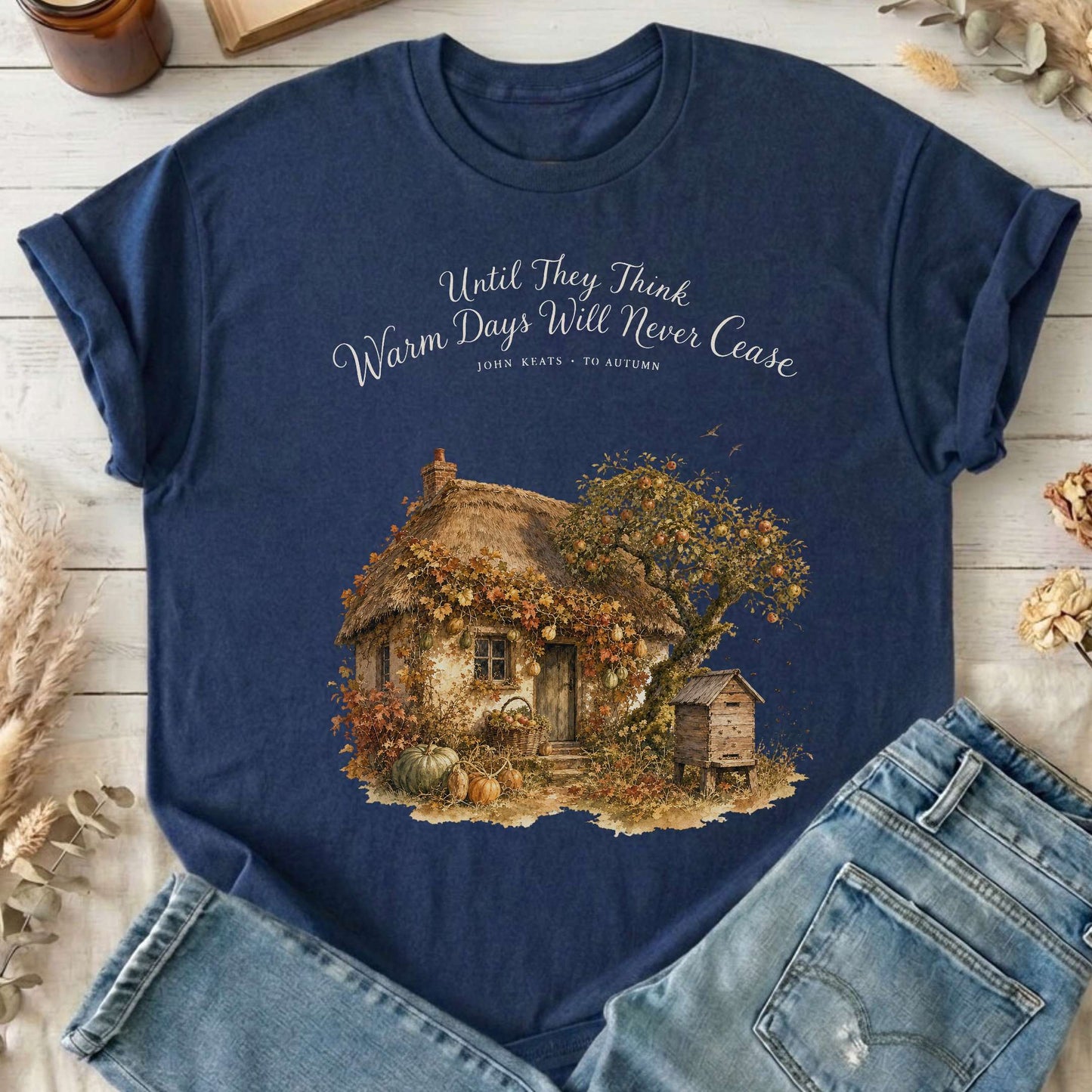 Warm Days Will Never Cease Keats To Autumn Literary T-Shirt