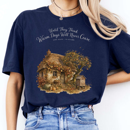Warm Days Will Never Cease Keats To Autumn Literary T-Shirt