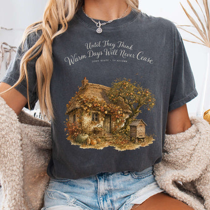 Warm Days Will Never Cease Keats To Autumn Literary T-Shirt