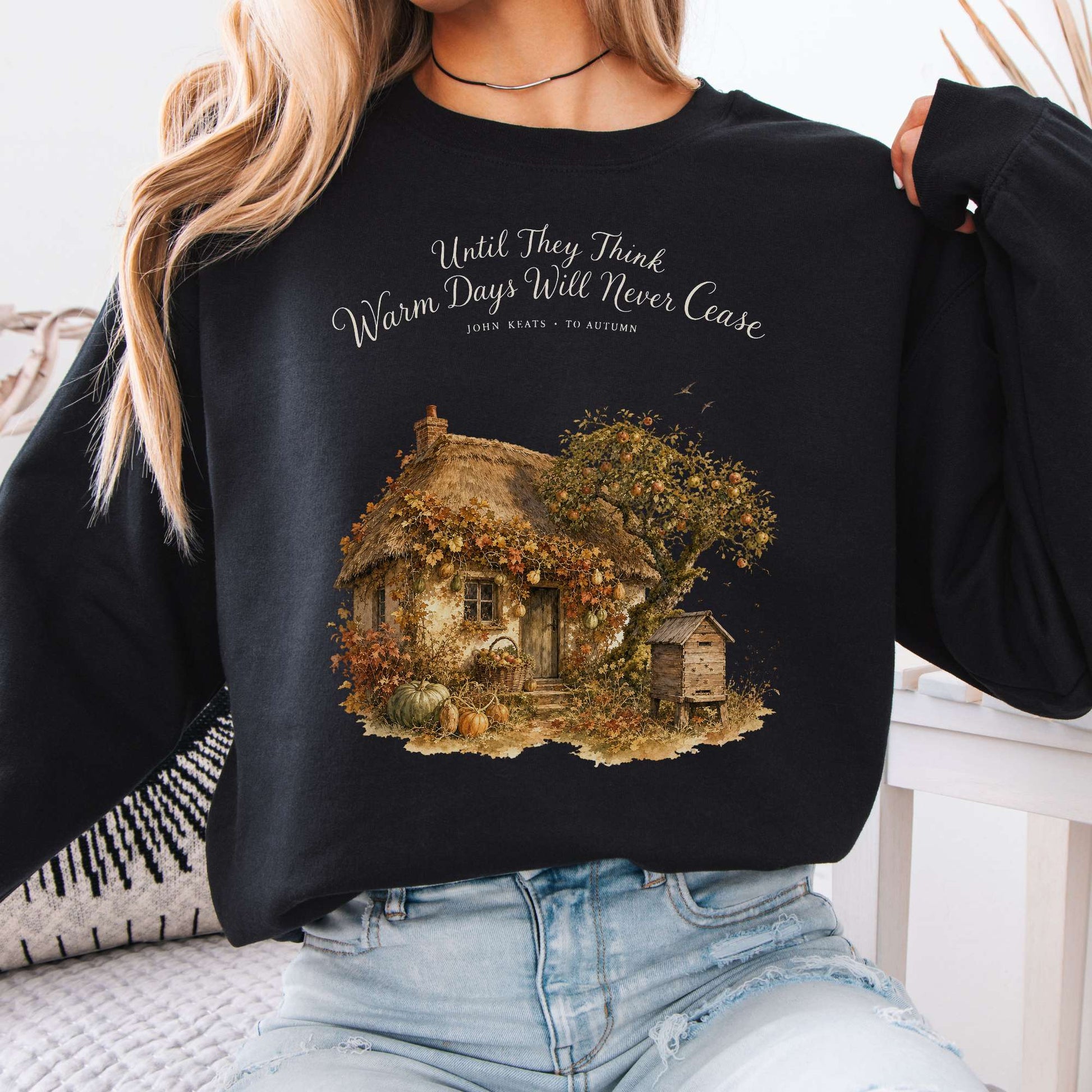 Sweatshirt Black / S Warm Days Will Never Cease Keats To Autumn Literary Crewneck Sweatshirt The Mystic Eden