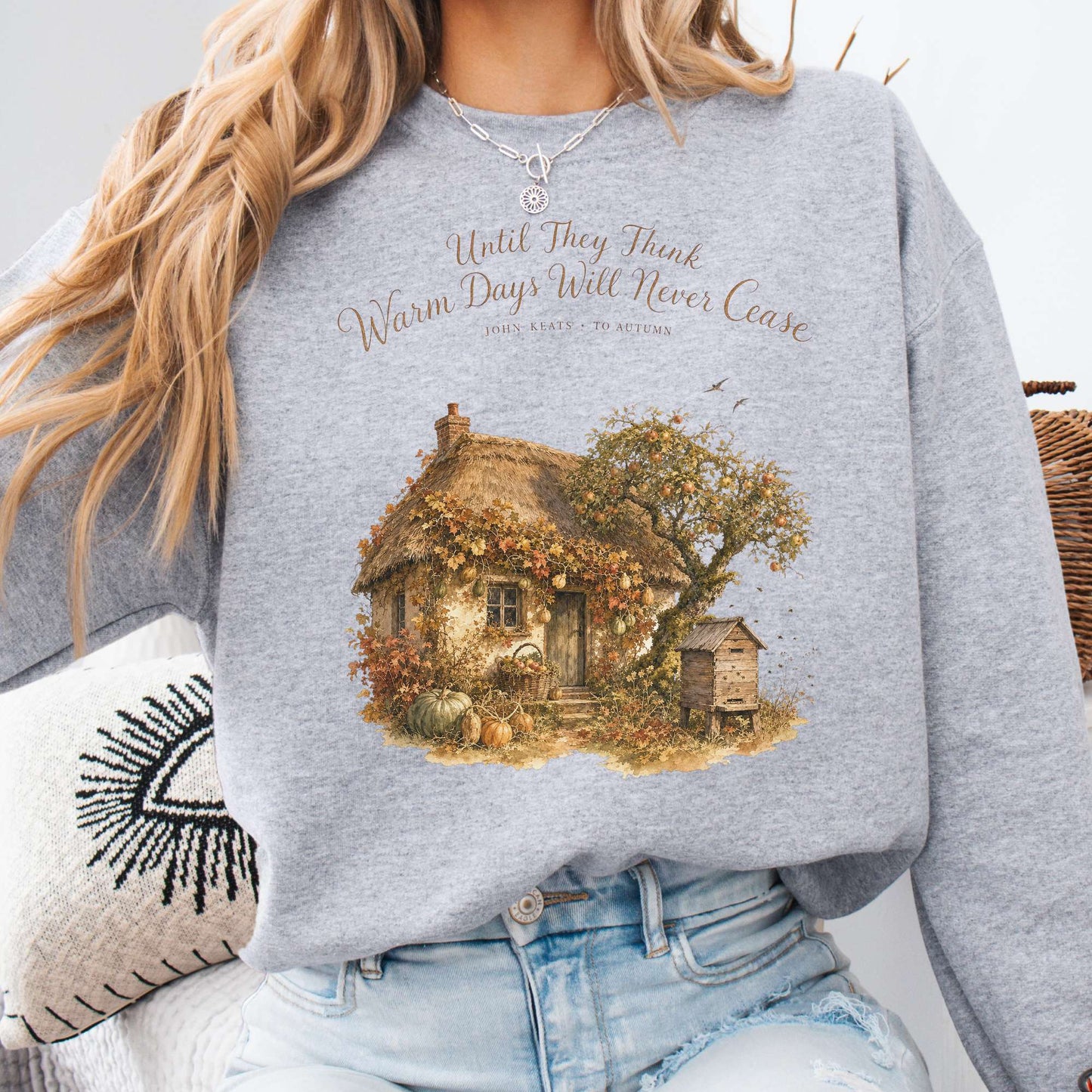 Warm Days Will Never Cease Keats To Autumn Literary Sweatshirt