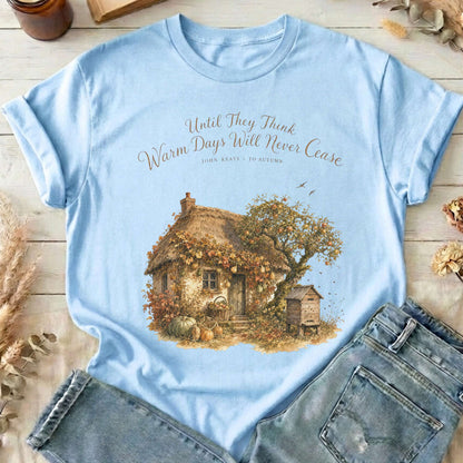 Warm Days Will Never Cease Keats To Autumn Literary T-Shirt
