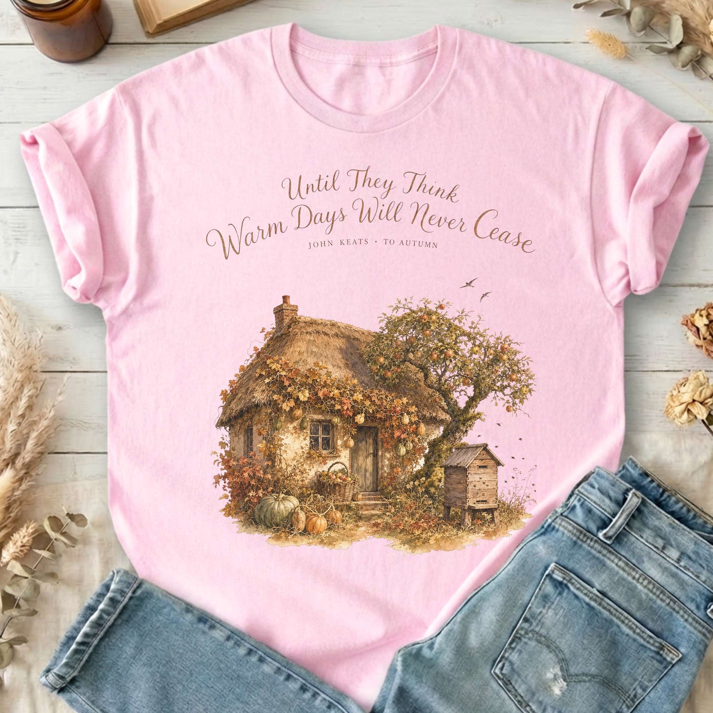 Warm Days Will Never Cease Keats To Autumn Literary T-Shirt