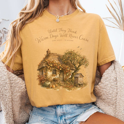 T-Shirt Mustard / S Warm Days Will Never Cease Keats To Autumn Literary T-Shirt The Mystic Eden