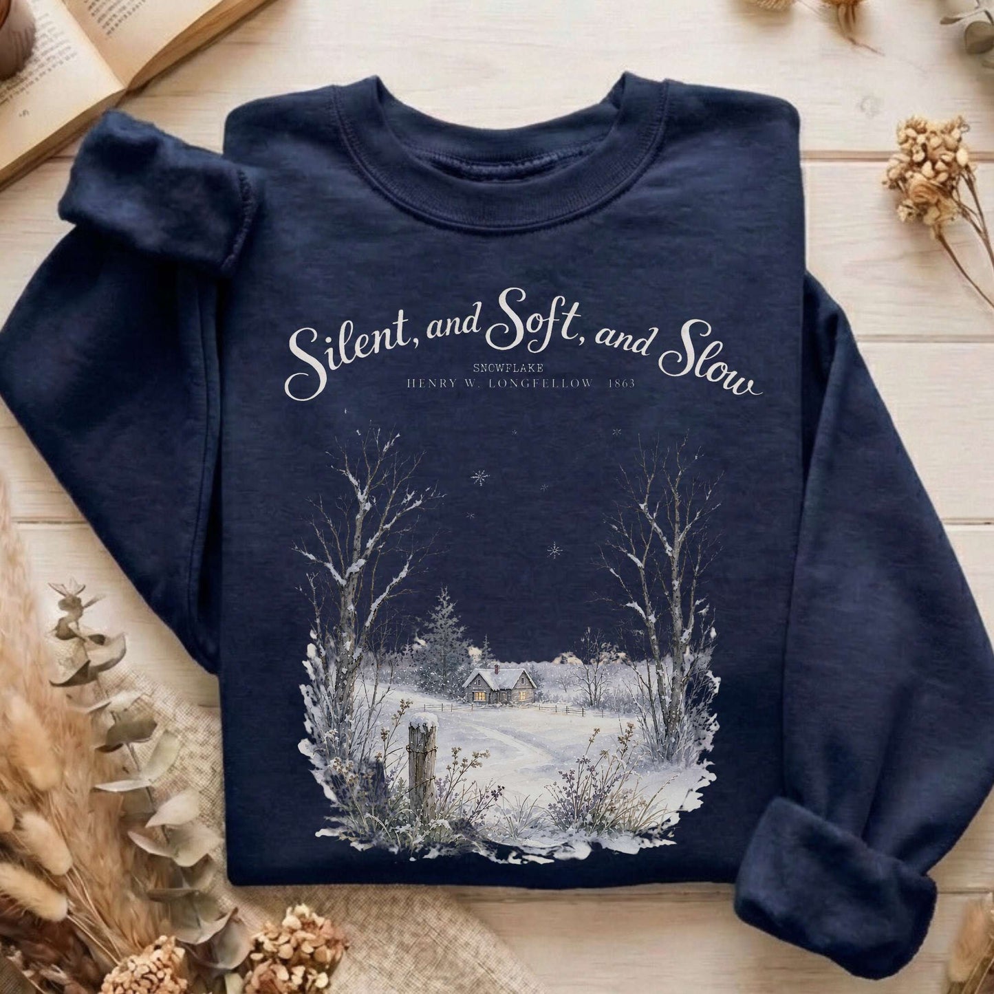 Silent and Soft, and Slow Henry Wadsworth Longfellow Literary Sweatshirt