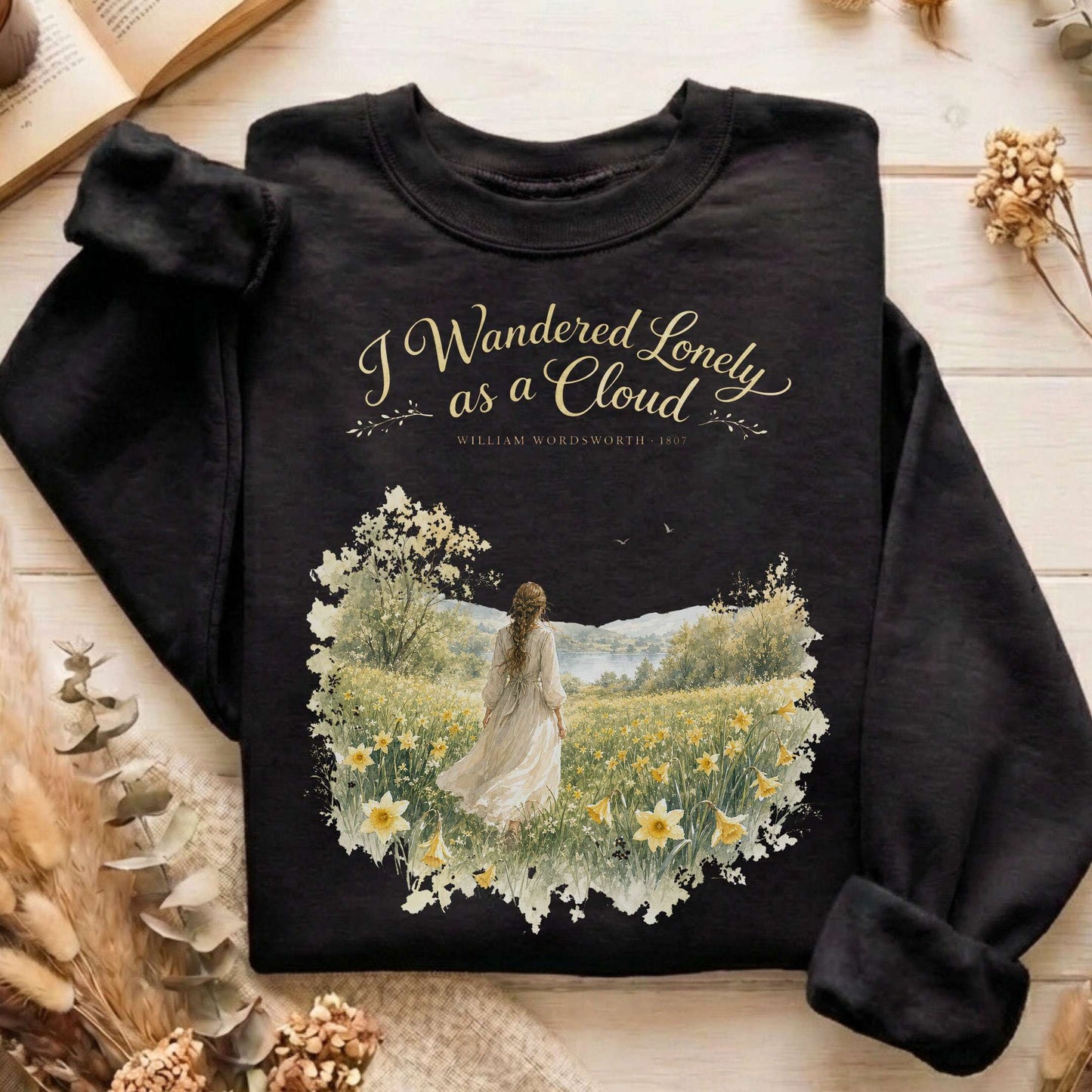 I Wandered Lonely as a Cloud Wordsworth Literary Sweatshirt