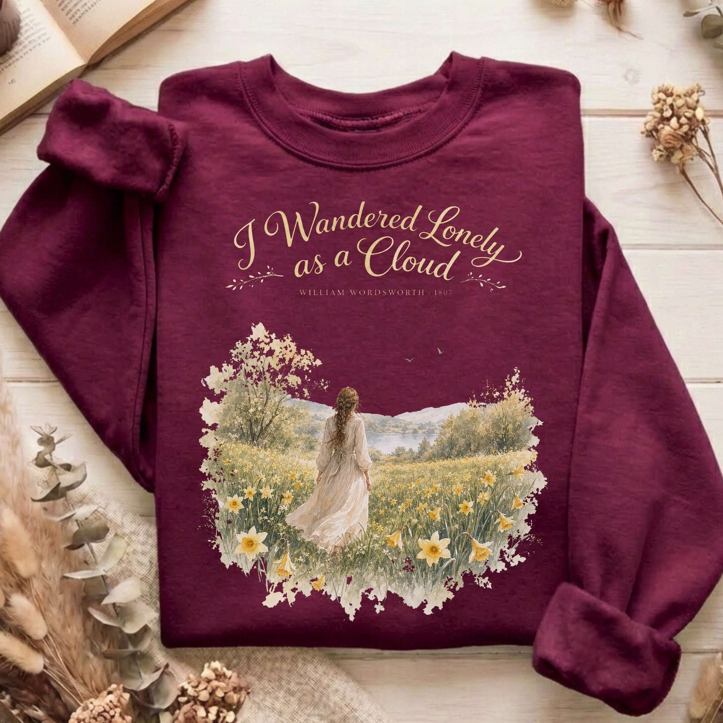 I Wandered Lonely as a Cloud Wordsworth Literary Sweatshirt
