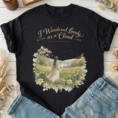 I Wandered Lonely as a Cloud Wordsworth Literary T-Shirt
