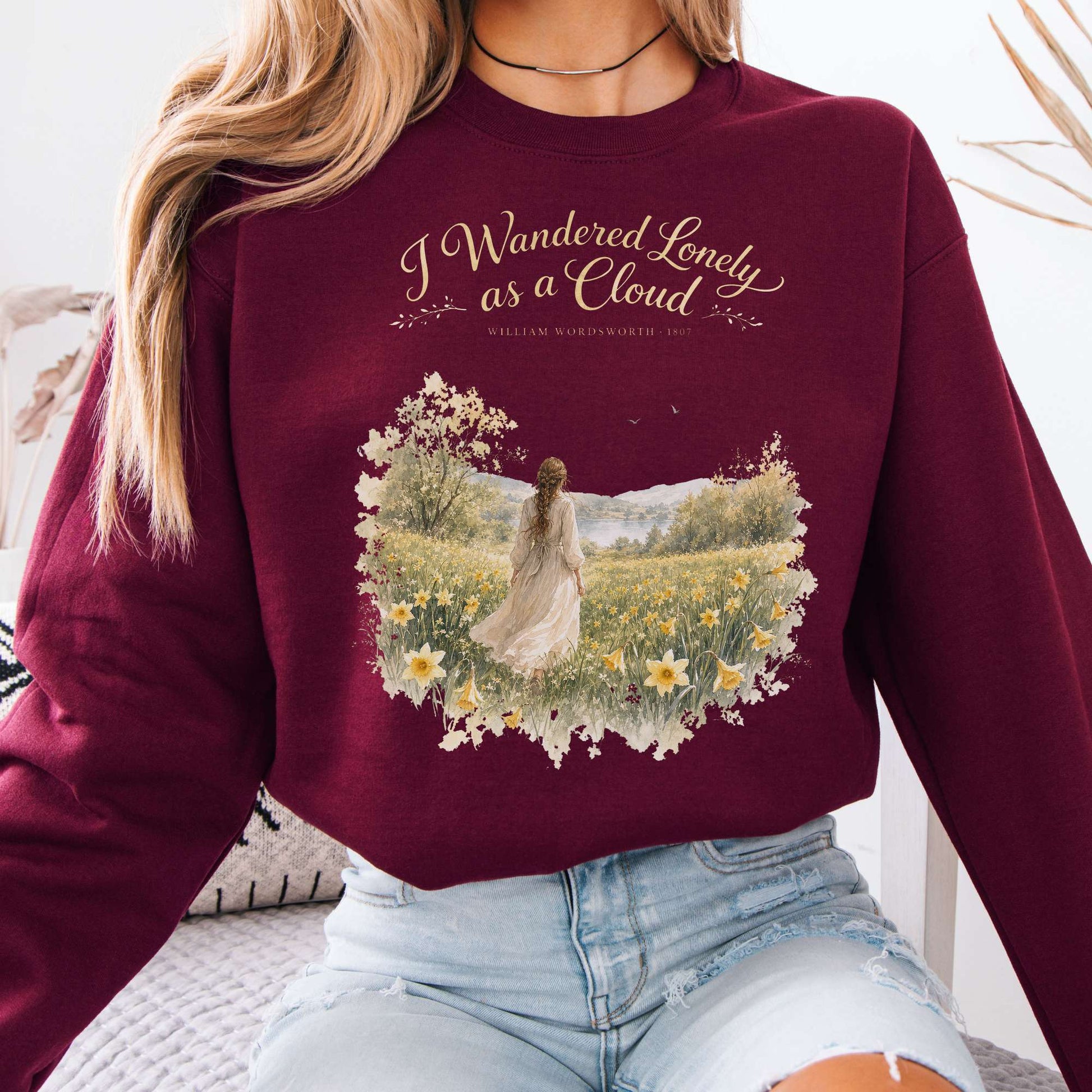 Sweatshirt Maroon / S I Wandered Lonely as a Cloud Wordsworth Literary Crewneck Sweatshirt The Mystic Eden