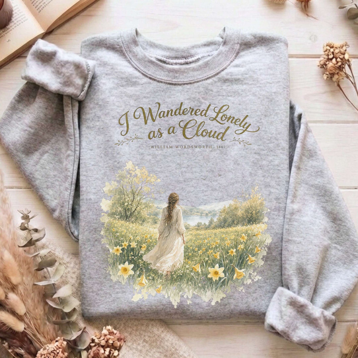 I Wandered Lonely as a Cloud Wordsworth Literary Sweatshirt