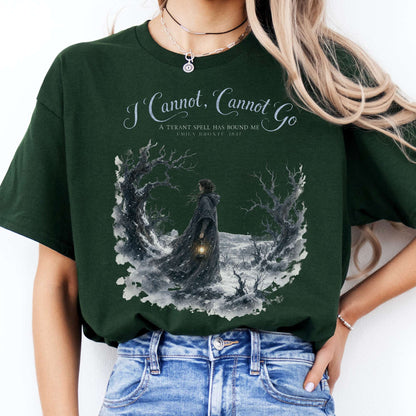 I Cannot, Cannot Go Emily Brontë Literary T-Shirt