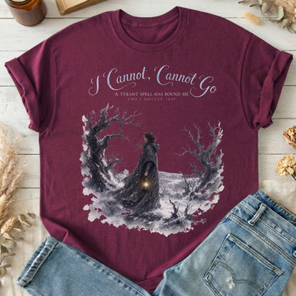 I Cannot, Cannot Go Emily Brontë Literary T-Shirt