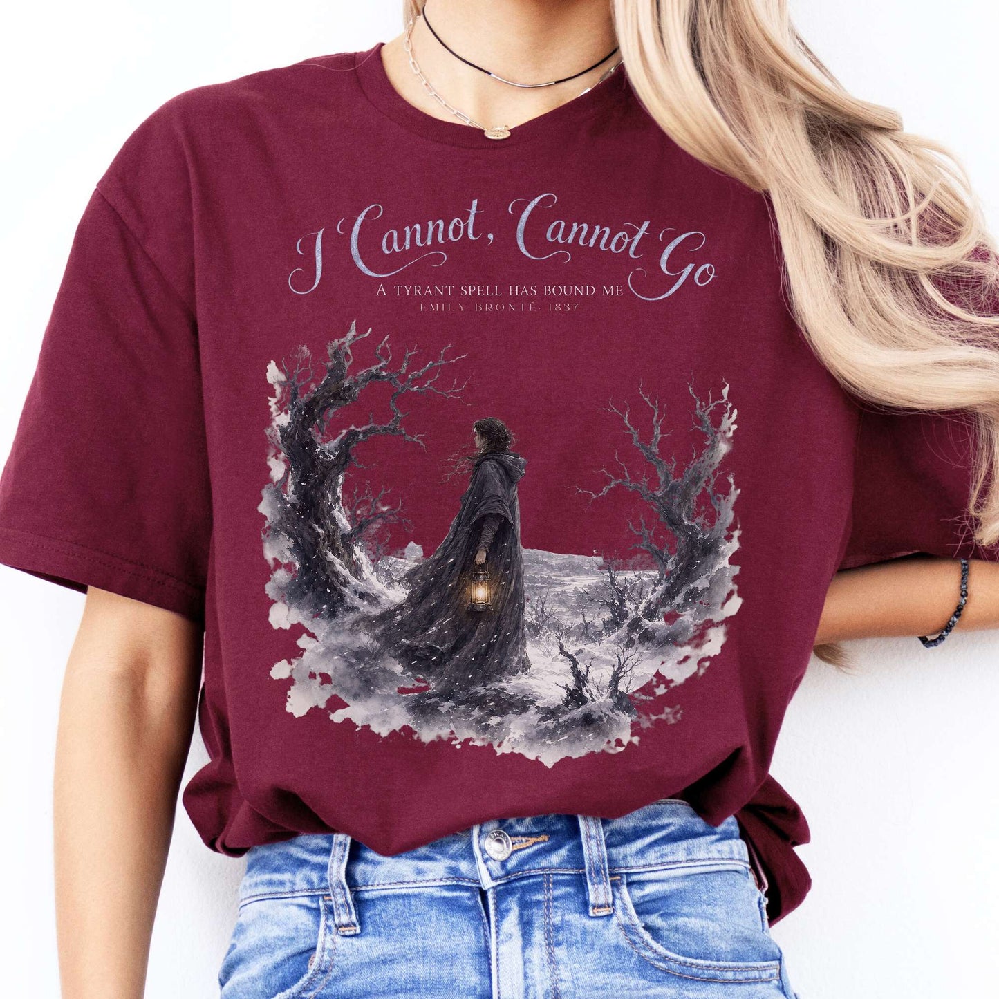 I Cannot, Cannot Go Emily Brontë Literary T-Shirt