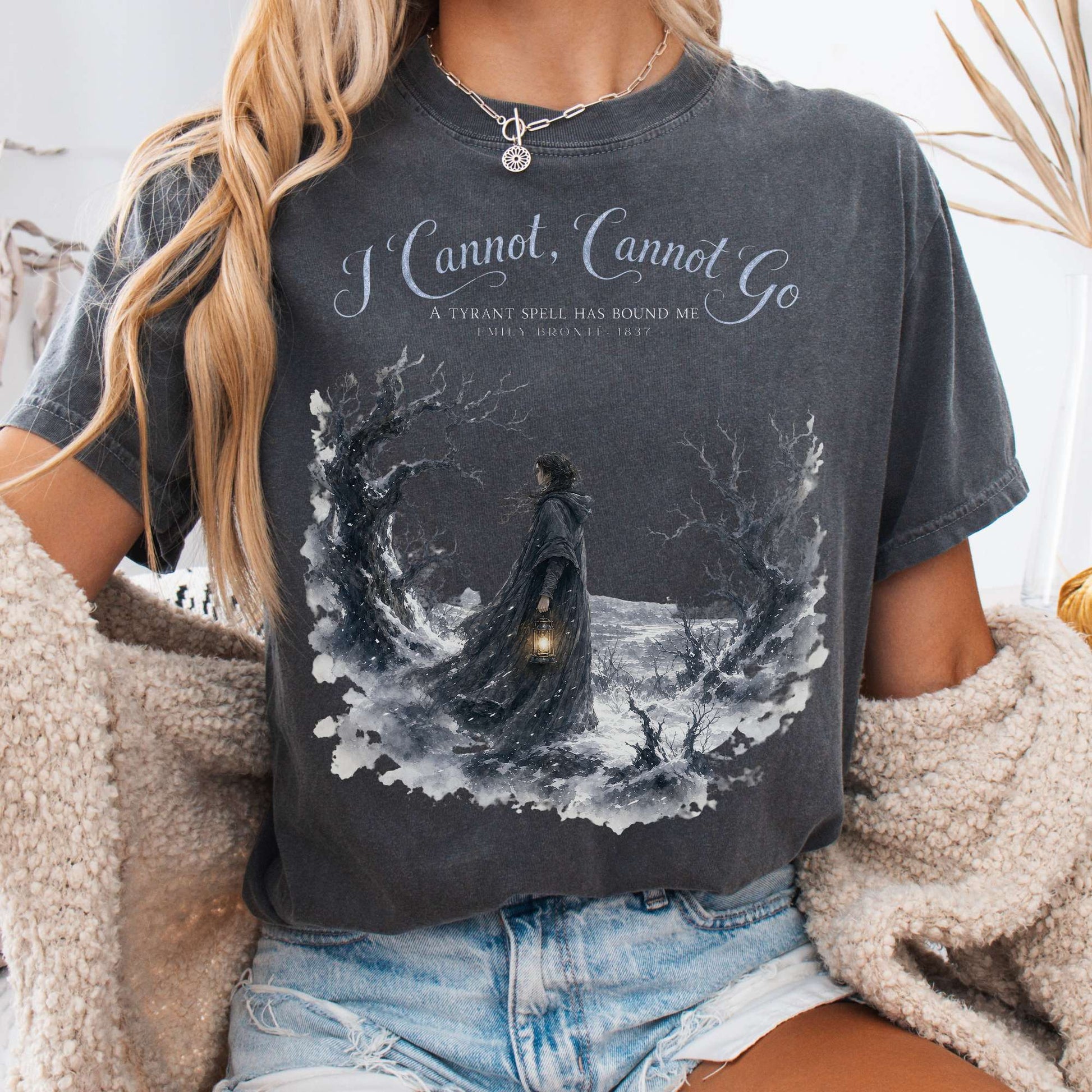 T-Shirt Pepper / S I Cannot, Cannot Go Emily Brontë Literary T-Shirt The Mystic Eden