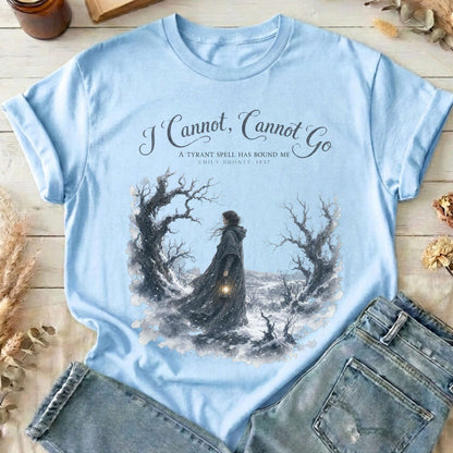I Cannot, Cannot Go Emily Brontë Literary T-Shirt