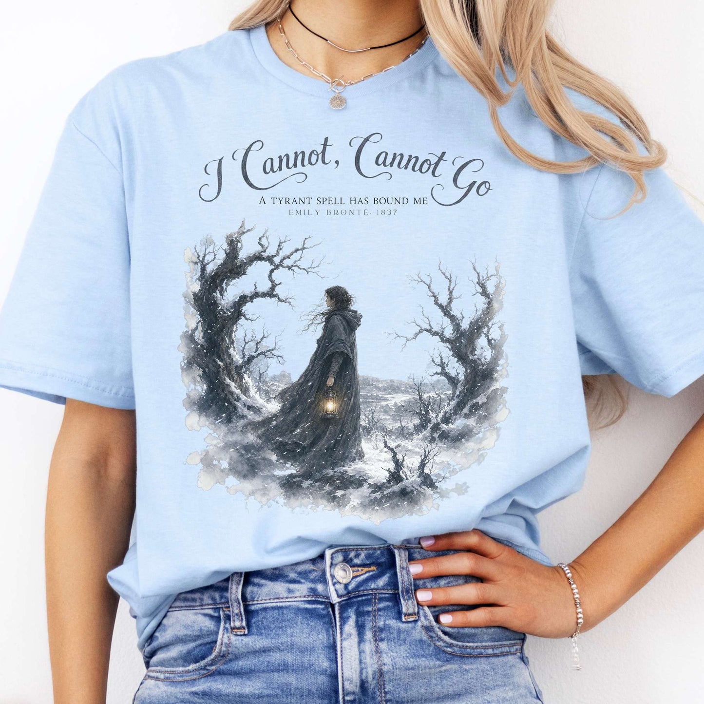 I Cannot, Cannot Go Emily Brontë Literary T-Shirt