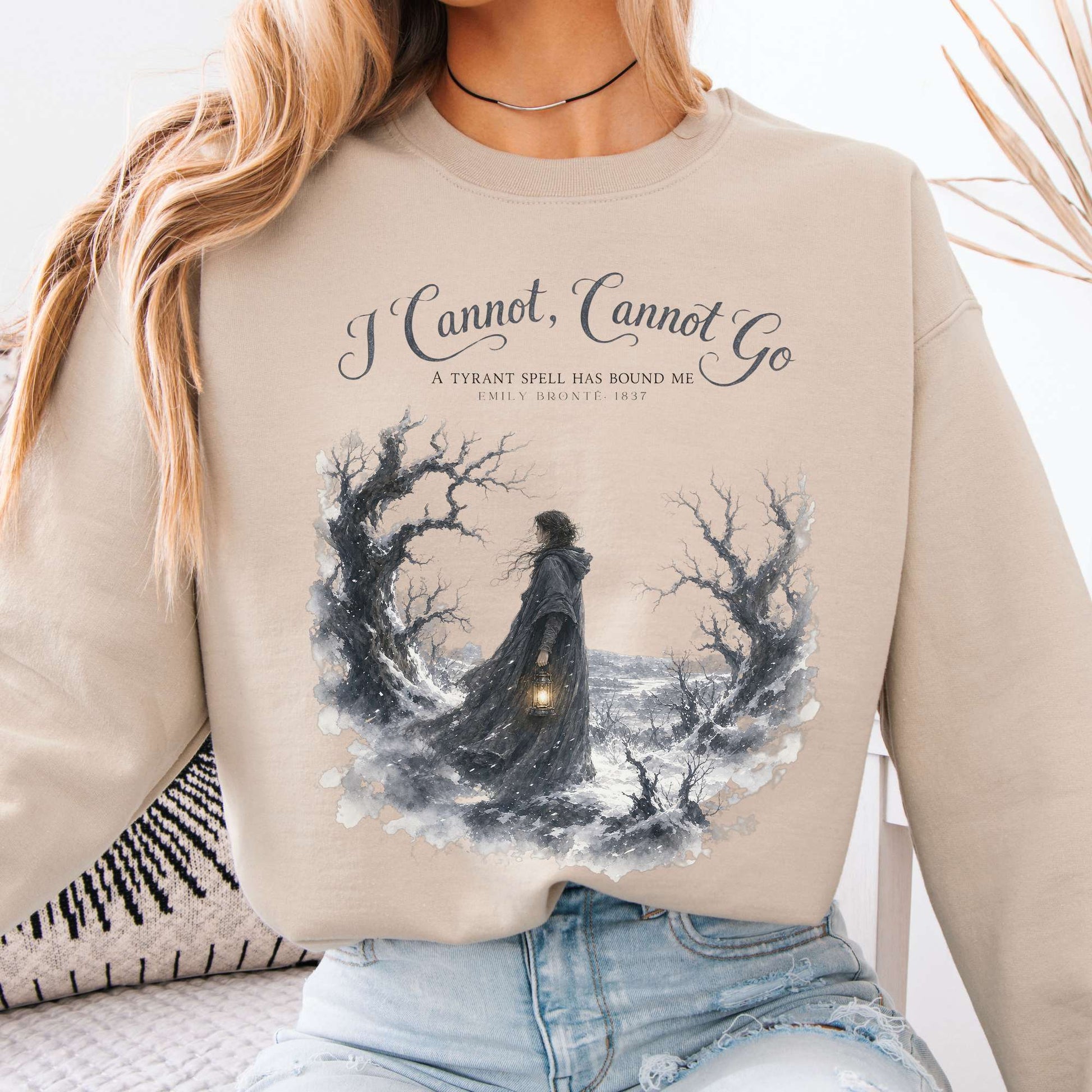 Sweatshirt Sand / S I Cannot, Cannot Go Emily Brontë Literary Crewneck Sweatshirt The Mystic Eden