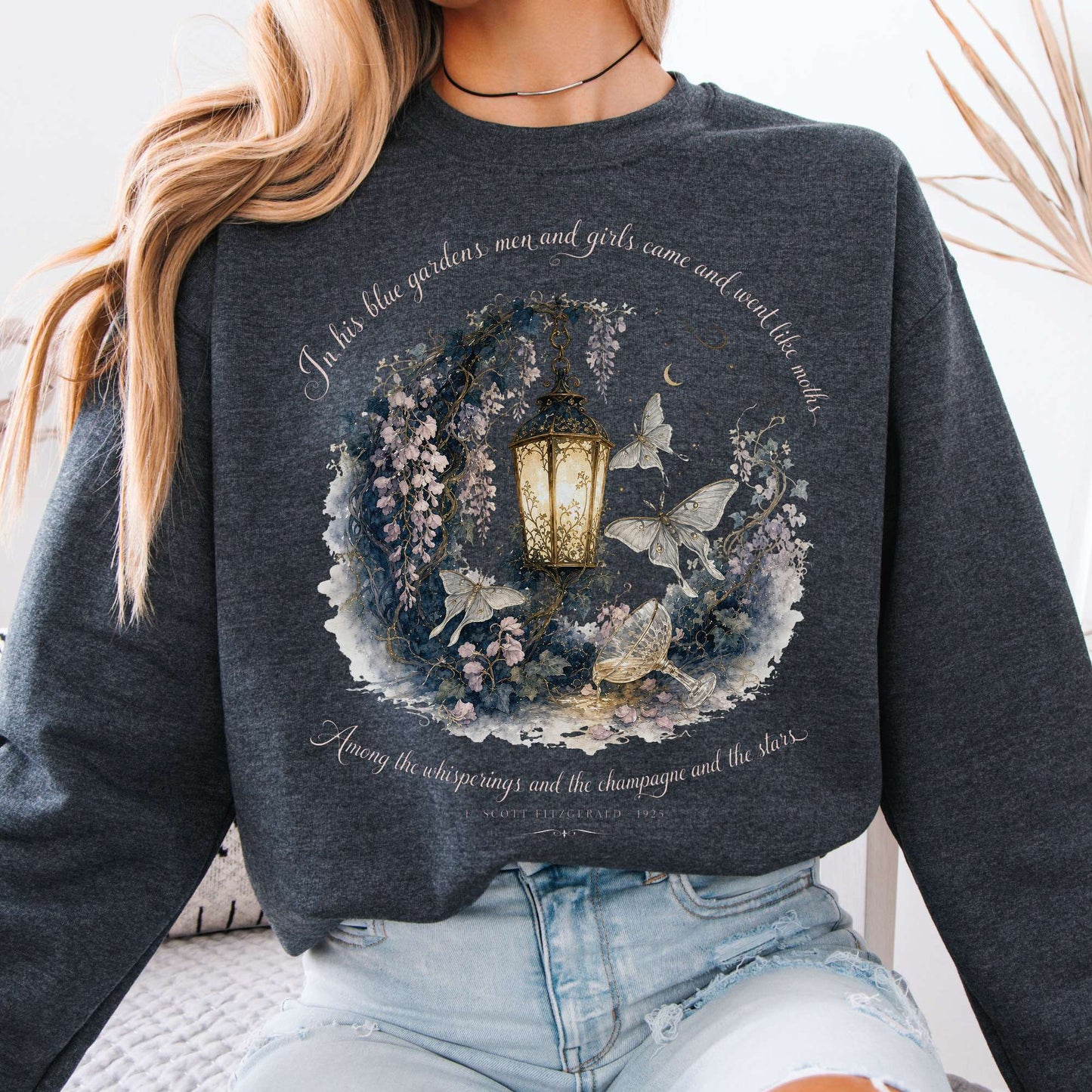In His Blue Gardens The Great Gatsby Literary Sweatshirt