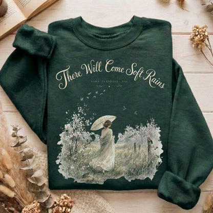 There Will Come Soft Rains Sara Teasdale Literary Sweatshirt