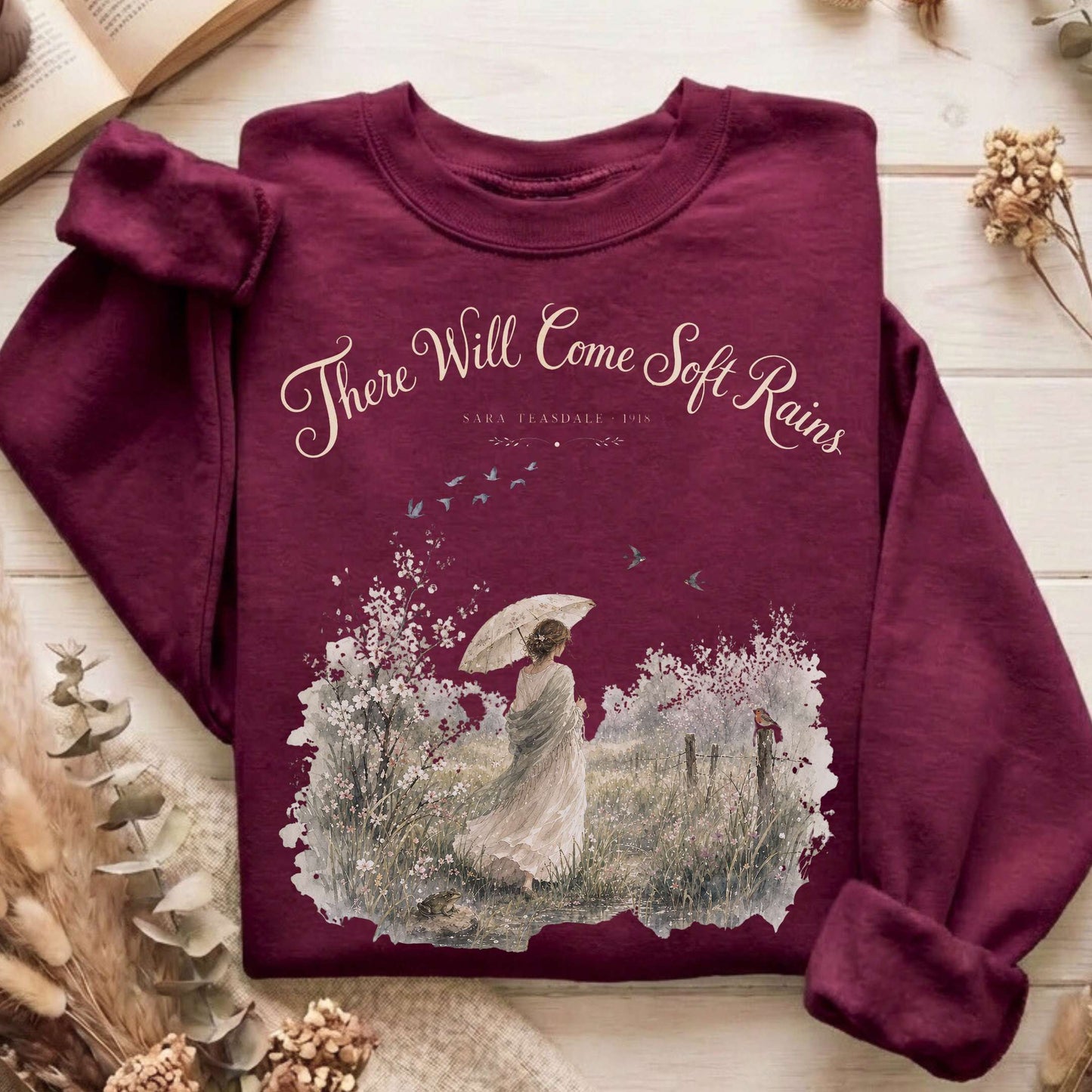 There Will Come Soft Rains Sara Teasdale Literary Sweatshirt