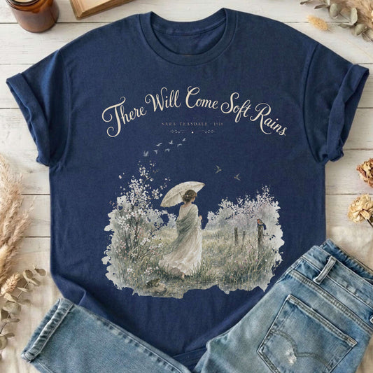 There Will Come Soft Rains Sara Teasdale Literary T-Shirt