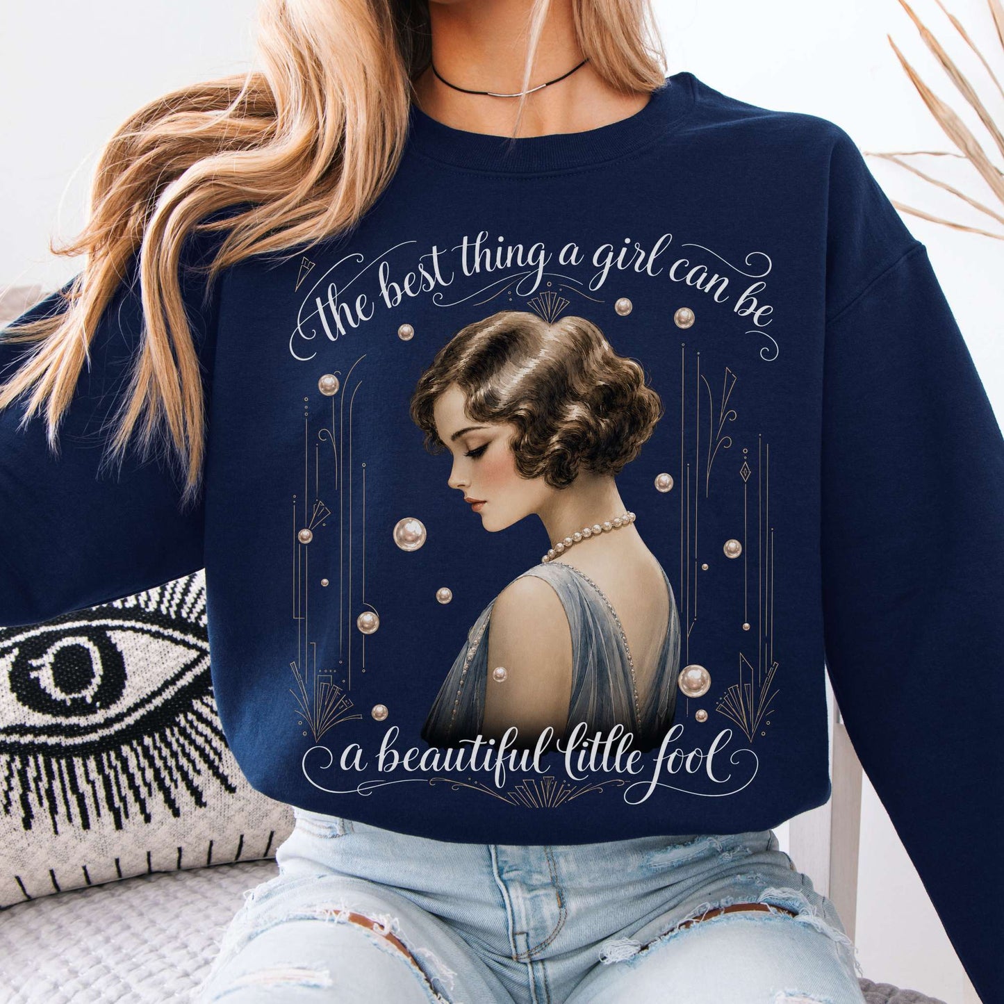 A Beautiful Little Fool The Great Gatsby Literary Sweatshirt