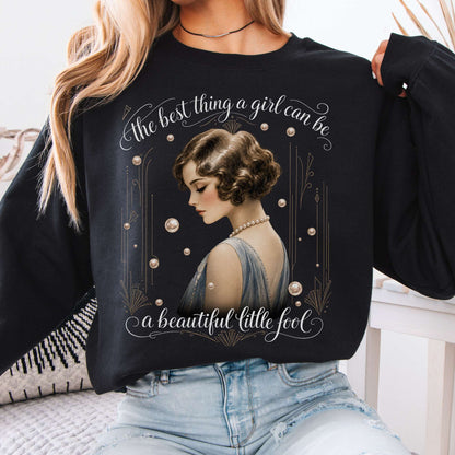 Sweatshirt Black / S A Beautiful Little Fool The Great Gatsby Literary Crewneck Sweatshirt The Mystic Eden